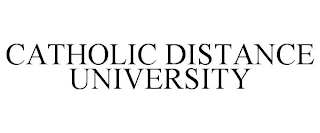 CATHOLIC DISTANCE UNIVERSITY