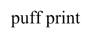 PUFF PRINT