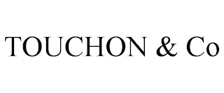 TOUCHON & CO