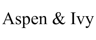 ASPEN & IVY