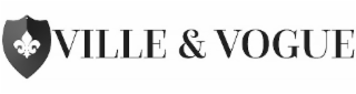 VILLE & VOGUE