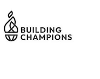 BUILDING CHAMPIONS