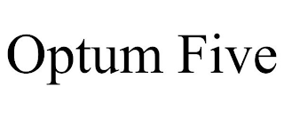 OPTUM FIVE