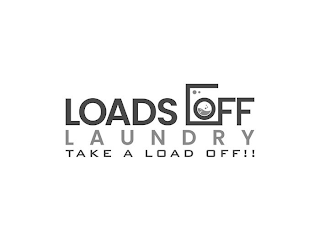 LOADS OF LAUNDRY TAKE A LOAD OFF!!