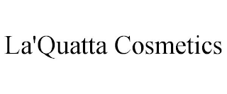 LA'QUATTA COSMETICS
