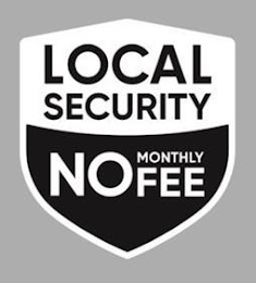 LOCAL SECURITY NO MONTHLY FEE