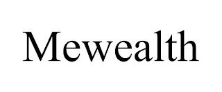 MEWEALTH