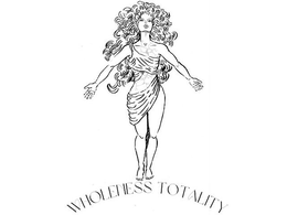 WHOLENESS TOTALITY