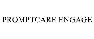 PROMPTCARE ENGAGE