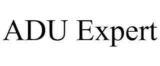 ADU EXPERT