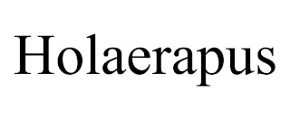 HOLAERAPUS