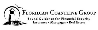 FLORIDIAN COASTLINE GROUP SOUND GUIDANCE FOR FINANCIAL SECURITY INSURANCE - MORTGAGES - REAL ESTATE
