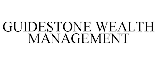 GUIDESTONE WEALTH MANAGEMENT