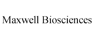MAXWELL BIOSCIENCES
