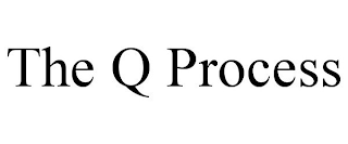 THE Q PROCESS