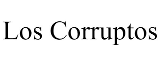 LOS CORRUPTOS