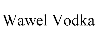 WAWEL VODKA