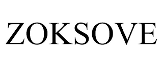ZOKSOVE