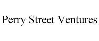 PERRY STREET VENTURES