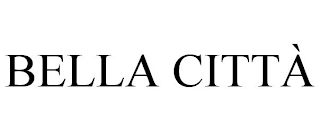 BELLA CITTÀ