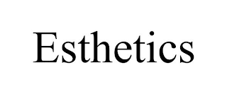 ESTHETICS