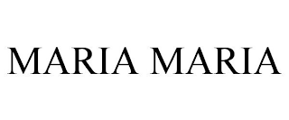 MARIA MARIA