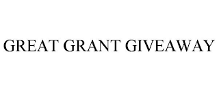 GREAT GRANT GIVEAWAY