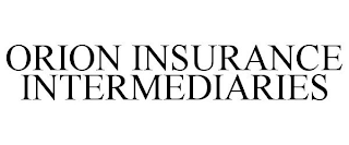 ORION INSURANCE INTERMEDIARIES