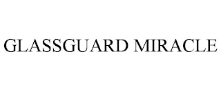 GLASSGUARD MIRACLE