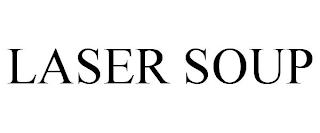 LASER SOUP