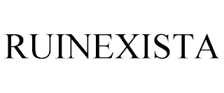 RUINEXISTA