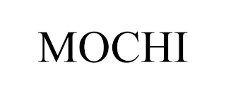 MOCHI