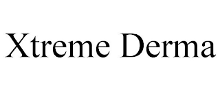 XTREME DERMA