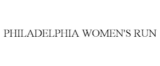 PHILADELPHIA WOMEN'S RUN