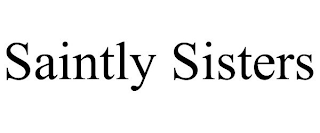 SAINTLY SISTERS