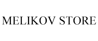 MELIKOV STORE