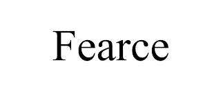 FEARCE