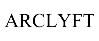 ARCLYFT