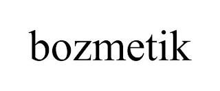 BOZMETIK