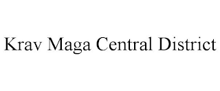 KRAV MAGA CENTRAL DISTRICT