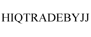 HIQTRADEBYJJ