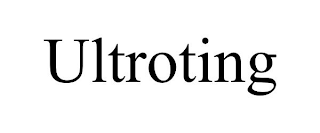 ULTROTING