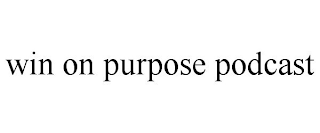 WIN ON PURPOSE PODCAST