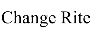 CHANGE RITE