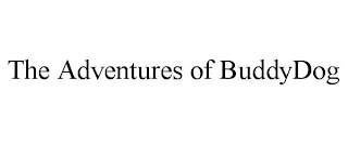 THE ADVENTURES OF BUDDYDOG