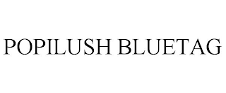 POPILUSH BLUETAG