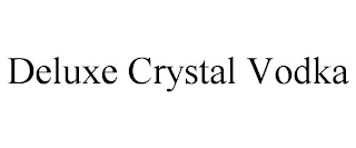 DELUXE CRYSTAL VODKA