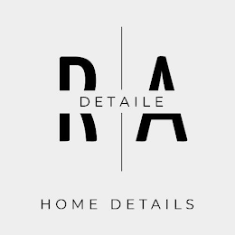 RA DETAILE HOME DETAILS