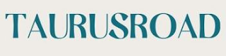 TAURUSROAD