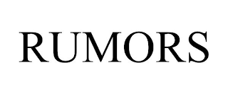 RUMORS